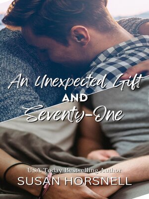 cover image of An Unexpected Gift and Seventy-One